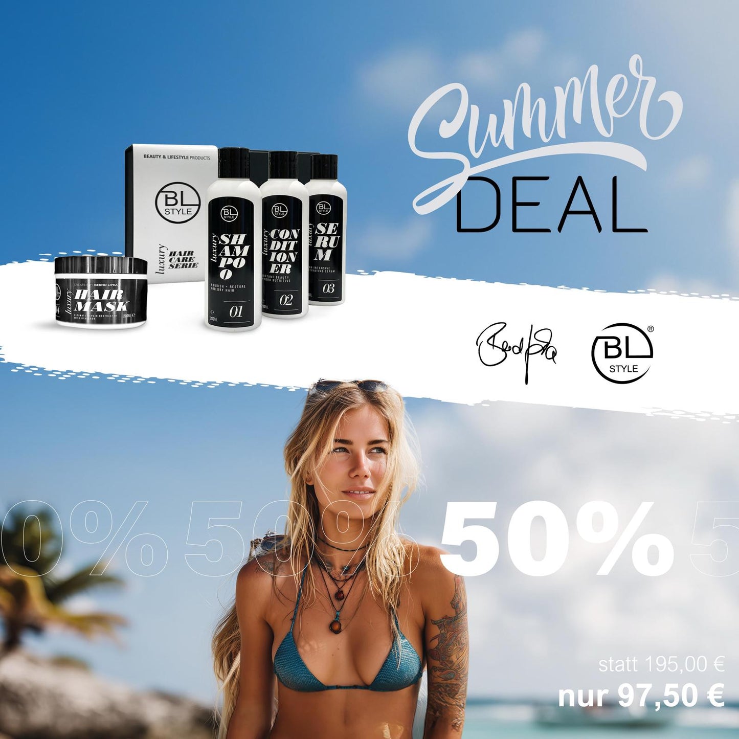 SUMMER DEAL 50 % Rabatt